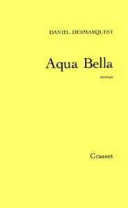 Aqua Bella - Desmarquest Daniel
