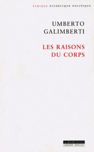 Les raisons du corps - Galimberti Umberto