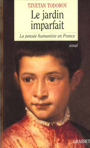 LE JARDIN IMPARFAIT - TODOROV TZVETAN