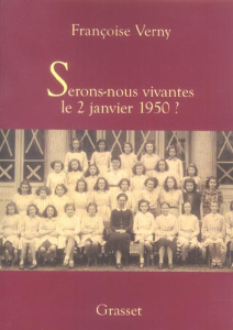 Serons-nous vivantes le 2 janvier 1950 ? - Verny Françoise ; Modiano Patrick
