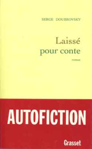 Laissé pour conte - Doubrovsky Serge