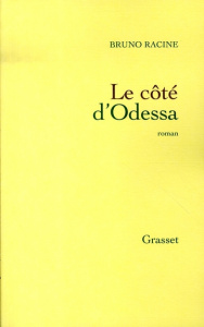 Le côté d'Odessa - Racine Bruno