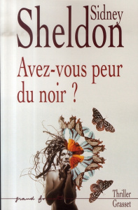 Avez-vous peur du noir ? - Sheldon Sidney ; Chichereau Carine