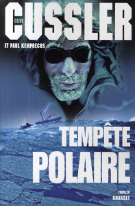 Tempête polaire - Cussler Clive ; Kemprecos Paul ; Rosenthal Jean