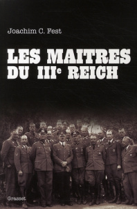 Les maîtres du IIIe Reich - Fest Joachim C. ; Hutin Simone ; Barth Maurice