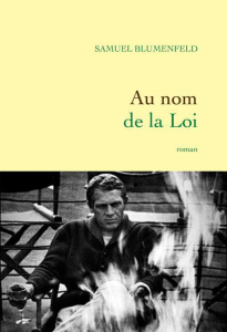 Au nom de la Loi - Blumenfeld Samuel