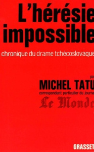 L'hérésie impossible - Tatu Michel