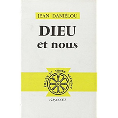 Dieu et nous - Daniélou Jean