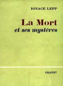La mort et ses mystères - Lepp Ignace