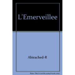 L'émerveillée - Abirached Robert