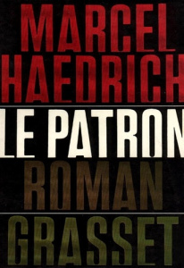 Le patron - Haedrich Marcel
