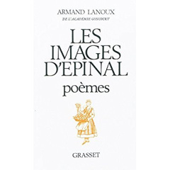 Les images d'Épinal - Lanoux Armand