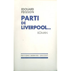 Parti de Liverpool - Peisson Edouard