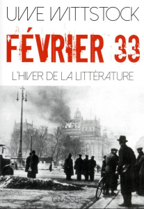 Février 33. L'hiver de la littérature - Wittstock Uwe ; Mannoni Olivier