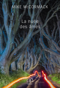 La nuée des âmes - McCormack Mike ; Richard Nicolas