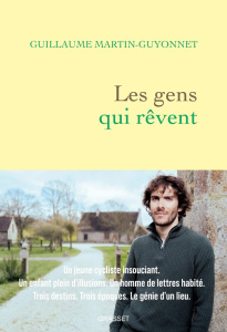 Les gens qui rêvent - Martin-Guyonnet Guillaume
