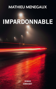 Impardonnable - Menegaux Mathieu