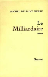 Le milliardaire - Saint-Pierre Michel