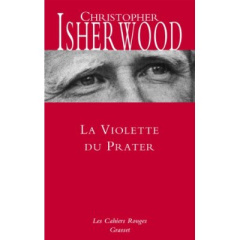La Violette du Prater - Isherwood Christopher ; Dilé Léo