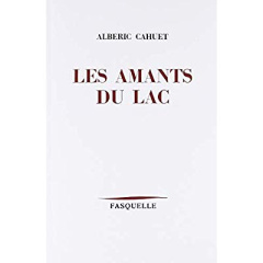 Les amants du lac - Cahuet Albéric