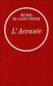 L'accusée - Saint-Pierre Michel