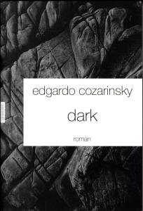 Dark - Cozarinsky Edgardo ; Saint-Lu Jean-Marie