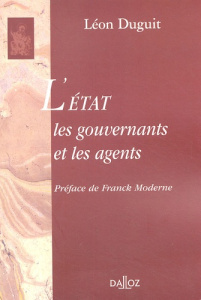 L'Etat les gouvernants et les agents - Duguit Léon ; Moderne Franck