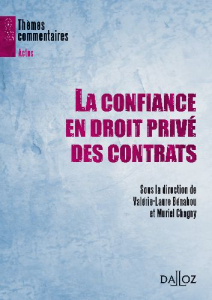 La confiance en droit privé des contrats - Benabou Valérie-Laure ; Chagny Muriel