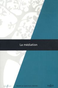 La médiation - Amrani Mekki Soraya ; Cadiet Loïc ; Charpenel Yves