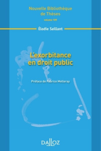L'exorbitance en droit public - Saillant-Maraghni Elodie ; Melleray Fabrice