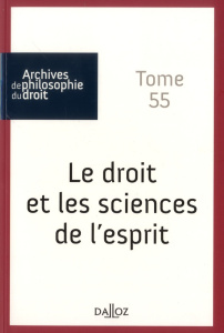 Le droit et les sciences de l'esprit - Cantegreil Julien