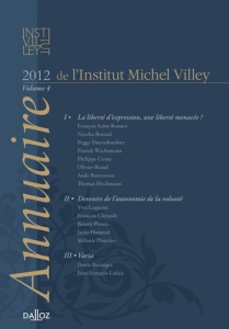Annuaire de l'Institut Michel Villey. Volume 4, 2012 - Beaud Olivier ; Baranger Denis