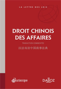 Droit chinois des affaires. Edition bilingue français-chinois - Han Zhuang ; Qian Pinshi ; Ma Taiguang ; Chen Rong