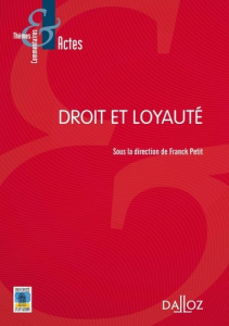 Droit et loyauté - Petit Franck
