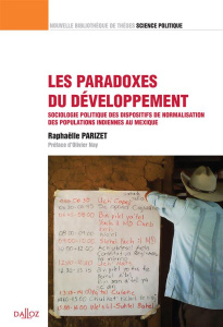 Les paradoxes du développement. Sociologie politique des dispositifs de normalisation des population - Parizet Raphaëlle ; Nay Olivier