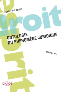 Ontologie du phénomène juridique - Cotta Sergio ; Bauzon Stéphane ; Melkevik Bjarne ;
