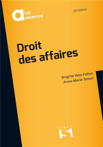 Droit des affaires. 20e édition - Hess-Fallon Brigitte ; Simon Anne-Marie
