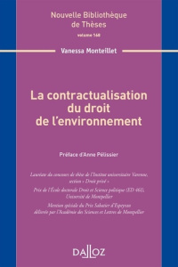 La contractualisation du droit de l'environnement - Monteillet Vanessa ; Pélissier Anne
