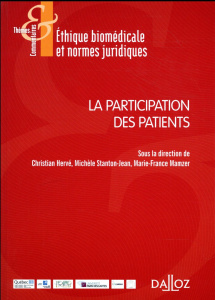 La participation des patients - Hervé Christian ; Stanton-Jean Michèle ; Mamzer Ma