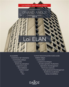 Loi ELAN. Edition 2019 - Rouquet Yves ; Royer Erwan