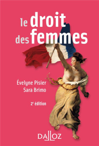 Le droit des femmes. 2e édition - Pisier Evelyne ; Brimo Sara