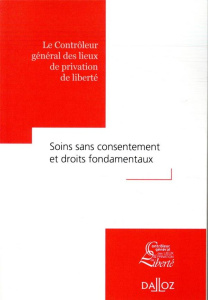 Soins sans consentement et droits fondamentaux - HAZAN ADELINE