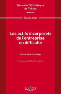Les actifs incorporels de l'entreprise en difficulté - André Etienne ; Borga Nicolas