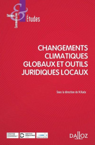 Droit et climat. Interventions publiques locales et mobilisations citoyennes - Kada Nicolas