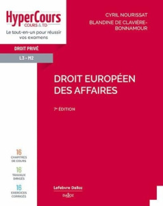 Droit européen des affaires. 7e édition - Nourissat Cyril ; Clavière-Bonnamour Blandine de