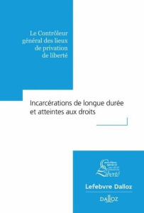 Les longues peines de prison - Simonnot Dominique