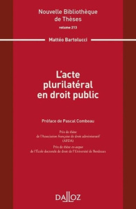 L'acte plurilatéral en droit public - Bartolucci Mattéo ; Combeau Pascal