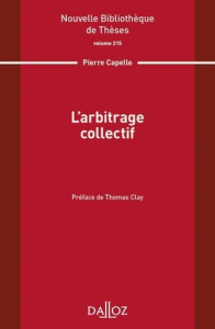 L'arbitrage collectif - Capelle Pierre ; Clay Thomas