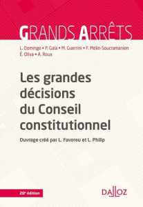 Les grandes décisions du Conseil constitutionnel. 20e édition - Gaïa Patrick ; Ghevontian Richard ; Mélin-Soucrama