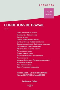 Conditions de travail. Durée, rémunération, santé et sécurité, Edition 2025-2026 - Véricel Marc ; Pignarre Geneviève